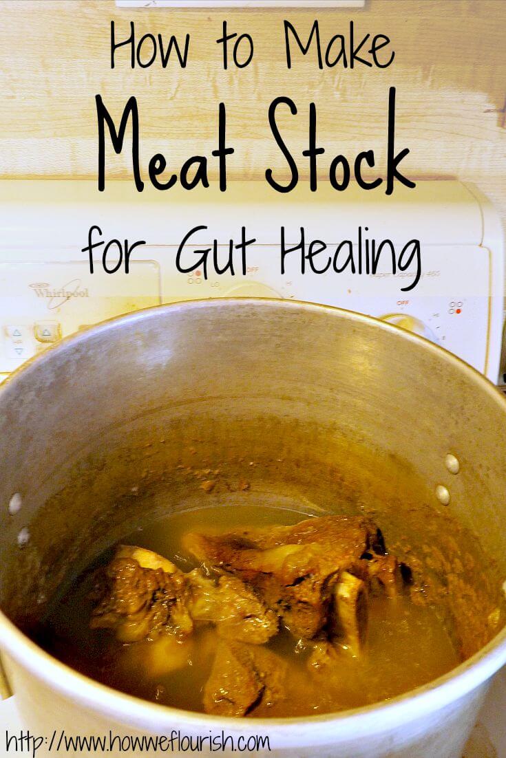 How to Make Meat Stock for Gut Healing